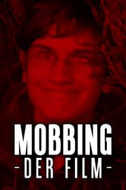 Mobbing - Der Film series tv