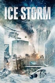 watch Ice Storm: Tempête Polaire