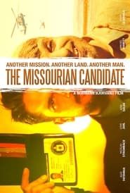 The Missourian Candidate series tv