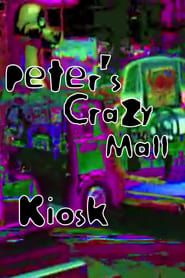 Peter's Crazy Mall Kiosk series tv
