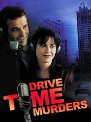 Drive Time Murders 2006 streaming