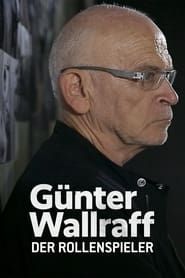 Image Günter Wallraff, der Rollenspieler - Das Leben eines Aufklärers
