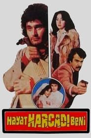 Hayat Harcadı Beni (1979)