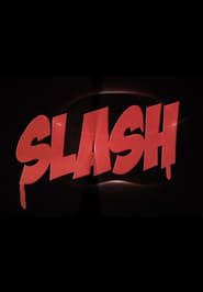 Slash series tv