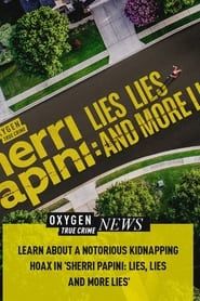 Sherri Papini: Lies, Lies, and More Lies series tv