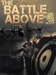 Image The Battle Above: True Stories From WWII Pilots 2020
