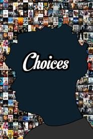 Choices series tv