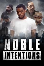 Noble Intentions series tv