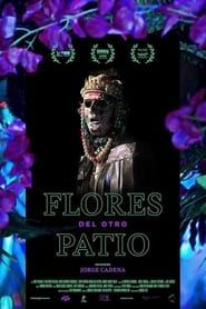 watch Flores del otro patio