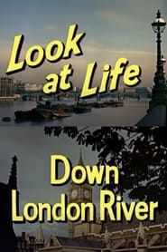 Image Look at Life: Down London River 1959