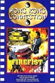Firefist of Incredible Dragon series tv