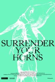 Surrender Your Horns series tv