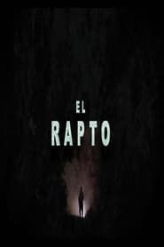 El Rapto series tv