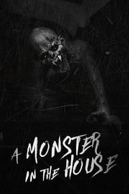 A Monster in the House 2021 streaming