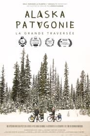 Alaska-Patagonie, La grande traversée series tv