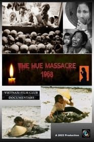 The Hue Massacre 1968 series tv