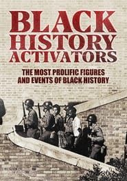 Black History Activators series tv