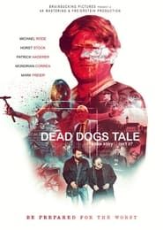 Dead Dogs Tale series tv