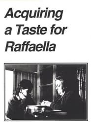 Acquiring a Taste for Raffaella series tv