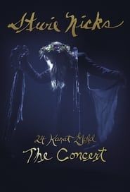 Stevie Nicks: Live in Concert - The 24 Karat Gold Tour series tv