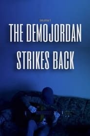 The Demojordan Strikes Back series tv