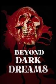 Image Beyond Dark Dreams
