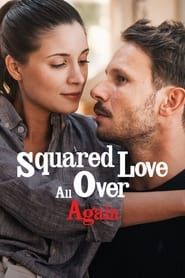 Squared Love All Over Again series tv