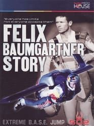 The Felix Baumgartner Story (2010)