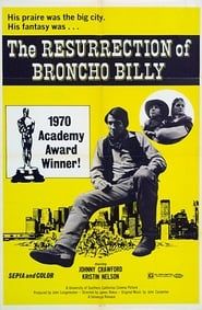 Image The Resurrection of Broncho Billy 1970