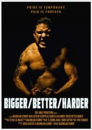 Bigger/Better/Harder series tv