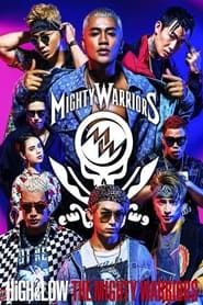 HiGH&LOW The Mighty Warriors series tv