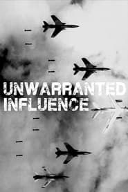 Unwarranted Influence (2014)