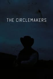 The Circlemakers series tv