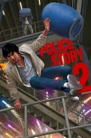 Voir Police Story 2 (1988) en streaming