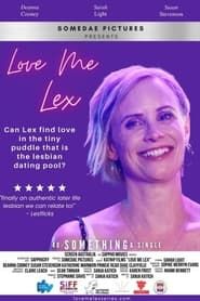 Love Me Lex (2022)