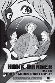Hank Danger and the Riddle Mountain Curse series tv