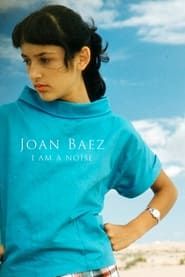 Joan Baez: I Am a Noise series tv