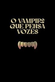 Image O Vampiro Que Pensa Vozes