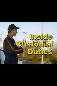 Inside Custodial Duties series tv