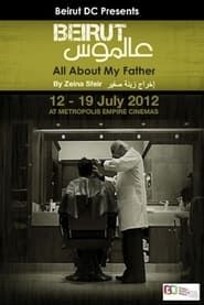 All About My Father (2010)