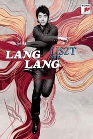 Lang Lang - Liszt Now-hd