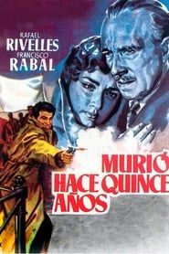 Murió hace quince años 1954 streaming