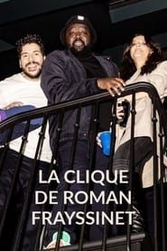 watch La clique de Roman Frayssinet