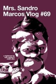 Mrs. Sandro Marcos Vlog #69 series tv