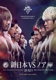 NJPWxNOAH Wrestle Kingdom 17 In Yokohama Area series tv