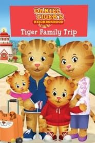 Daniel Tiger's Neighborhood: Tiger Family Trip series tv