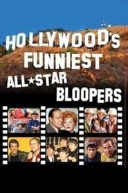 Hollywood's Funniest All-Star Bloopers 1985 streaming