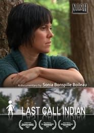 Last Call Indian (2010)