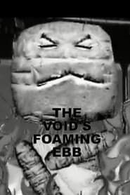 The Void's Foaming Ebb-hd