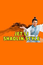 Jet Li's Shaolin Style series tv
